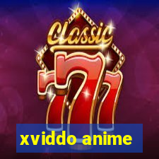 xviddo anime